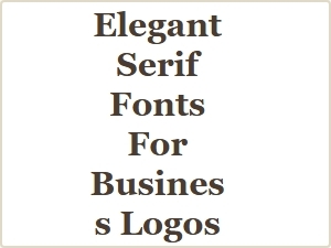 Elegant Serif Fonts for Business Logos