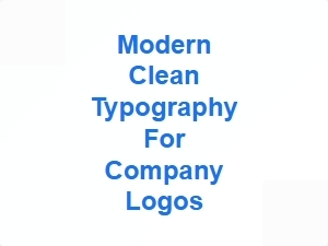 Modern Clean Typography for Company Logos